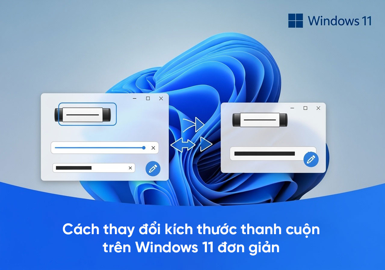 cach thay doi kich thuoc thanh cuon tren windows 11 don gian 2