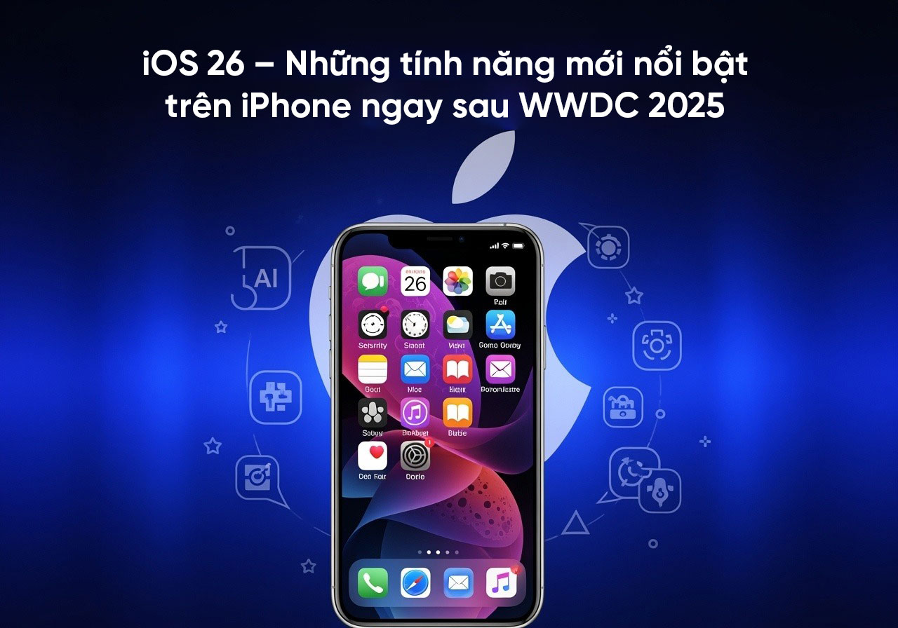 iOS 26 – Những tính năng mới nổi bật trên iPhone ngay sau WWDC 2025